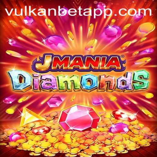 Explore the Thrilling World of JManiaDiamonds Game and Its Connection with VULKANBET
