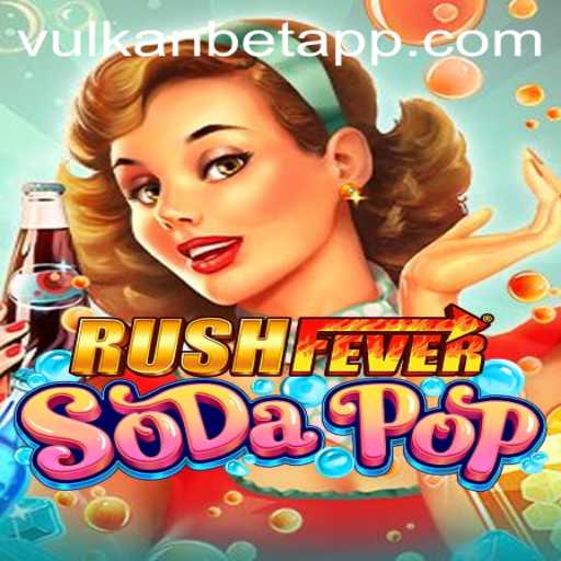 Exploring the Excitement of RushFeverSodaPop and VULKANBET Integration